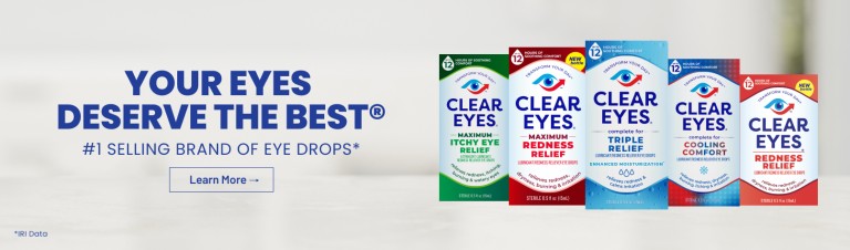 Clear Eyes products because your eyes deserve the best