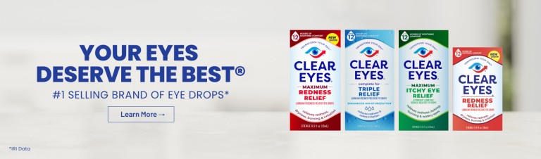 Clear Eyes products because your eyes deserve the best