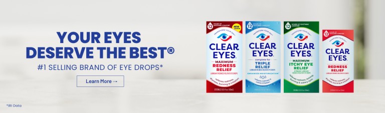 Clear Eyes products because your eyes deserve the best